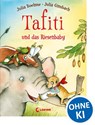 Tafti und das Riesenbaby - Julia Boehme - 9783785575512