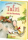 Tafti und das Riesenbaby - Julia Boehme - 9783785575512