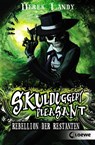 Skulduggery Pleasant 05. Rebellion der Restanten - Derek Landy - 9783785575871