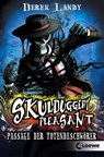 Skulduggery Pleasant 06. Passage der Totenbeschwörer - Derek Landy - 9783785579046