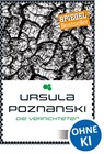 Die Vernichteten - Ursula Poznanski - 9783785579220