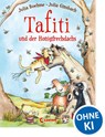 Tafiti und der Honigfrechdachs - Julia Boehme - 9783785581889