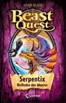 Beast Quest - Serpentix, Reißzahn des Meeres - Adam Blade - 9783785584828