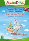 Bildermaus - Mit Bildern Englisch lernen - Geschichten vom kleinen Einhorn - Little Unicorn Stories - Werner Färber - 9783785588246