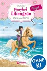 Ponyhof Liliengrün Royal (Band 1) - Marie und Merlin - Kelly McKain - 9783785588574