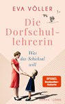 Die Dorfschullehrerin 02. Was das Schicksal will - Eva Völler - 9783785727829