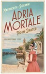 Adria mortale - Tod im Ginster - Margherita Giovanni - 9783785727843