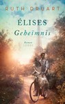 Élises Geheimnis - Ruth Druart - 9783785728093