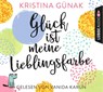 Glück ist meine Lieblingsfarbe -  - 9783785759752