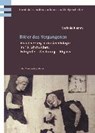 Bilder des Vergangenen - KLAMM,  Stefanie - 9783786127468