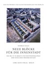 Neue Blöcke für die Innenstadt - Andreas Salgo - 9783786128649