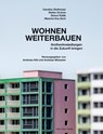 Wohnen weiterbauen - Caroline Dietlmeier ; Stefan Gruhne ; Simon Pytlik ; Mascha Zach - 9783786129127
