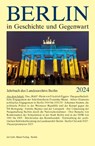 Berlin in Geschichte und Gegenwart - Landesarchiv Berlin - 9783786129325