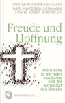 Freude und Hoffnung - Franz-Xaver Kaufmann ; Karl Kardinal Lehmann ; Franz-Josef Overbeck - 9783786740063
