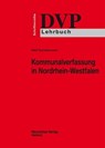 Kommunalverfassung in Nordrhein-Westfalen - Welf Sundermann - 9783786909705
