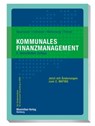 Kommunales Finanzmanagement - Thomas Baumeister ; Markus Erdtmann ; Thomas Mühlenweg ; Simon Thienel - 9783786910152