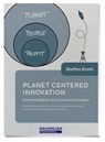 Planet Centered Innovation - Steffen Erath - 9783786915126