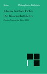 Die Wissenschaftslehre - Johann Gottlieb Fichte - 9783787306770