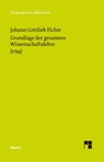 Grundlage der gesamten Wissenschaftslehre - Johann Gottlieb Fichte - 9783787313341