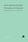 Philosophie und Universitat - Ulrich J Schneider - 9783787313853