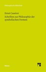 Schriften zur Philosophie der symbolischen Formen - Ernst Cassirer - 9783787319244