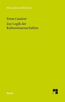 Zur Logik der Kulturwissenschaften. Fünf Studien - Ernst Cassirer - 9783787321636