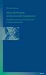 Menschenwürde und personale Autonomie - Michael Quante - 9783787331185