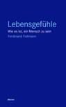 Lebensgefühle - Ferdinand Fellmann - 9783787335213
