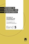 Textarbeit im Philosophie- und Ethikunterricht - Martina Peters ; Jörg Peters - 9783787336548