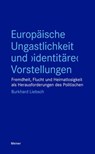 Europäische Ungastlichkeit und "identitäre" Vorstellungen - Burkhard Liebsch - 9783787336906
