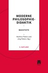 Moderne Philosophiedidaktik - Martina Peters ; Jörg Peters - 9783787345595