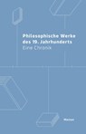 Philosophische Werke des 19. Jahrhunderts - Arnim Regenbogen - 9783787347018