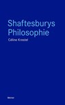 Shaftesburys Philosophie - Céline Krestel - 9783787347094
