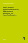 Algebraische Berechnung des Regenbogens - Berechnung von Wahrscheinlichkeiten - Baruch de Spinoza - 9783787348329