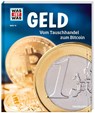 WAS IST WAS Band 78 Geld. Vom Tauschhandel zum Bitcoin - Andrea Schaller - 9783788621056