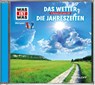 Was ist was Hörspiel-CD: Das Wetter/ Die Jahreszeiten -  - 9783788628994