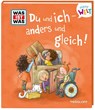 WAS IST WAS Meine Welt Band 16 Du und ich - anders und gleich! - Andrea Weller-Essers - 9783788643928