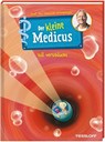 Der kleine Medicus. Band 1. Voll verschluckt - Dietrich Grönemeyer - 9783788644109
