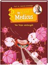 Der kleine Medicus. Band 3. Von Viren umzingelt - Dietrich Grönemeyer - 9783788644130