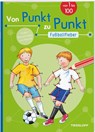 Von Punkt zu Punkt. Fußballfieber - Corina Beurenmeister - 9783788644840