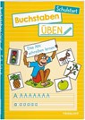 Buchstaben üben. Schulstart - Julia Meyer - 9783788675523