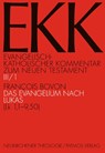Das Evangelium nach Lukas, EKK III/1 - Francois Bovon - 9783788712709
