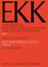 Das Evangelium nach Lukas, EKK III/4 - Francois Bovon - 9783788723453