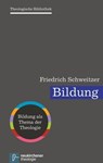 Bildung - Friedrich Schweitzer ; Christoph Auffarth ; Irene Dingel ; Bernd Janowski ; Christoph Schwöbel ; Michael Wolter - 9783788727772