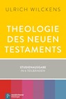 Theologie des Neuen Testaments - Ulrich Wilckens - 9783788728762