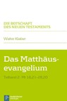 Das Matthäusevangelium Teilband 2 - Walter Klaiber - 9783788729288