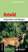 Rotwild - Manfred Fischer ; Hans-Georg Schumann - 9783788820398