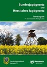 Bundesjagdgesetz und Hessisches Jagdgesetz -  - 9783788821081