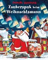 Zauberspuk beim Weihnachtsmann - Mauri Kunnas ; Tarja Kunnas - 9783789109140