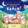 Wir sind noch wach und machen Krach! - Carla Felgentreff - 9783789121135